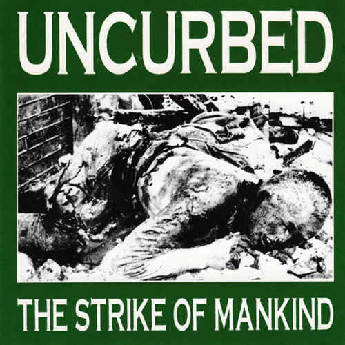 Uncurbed : The Strike of Mankind